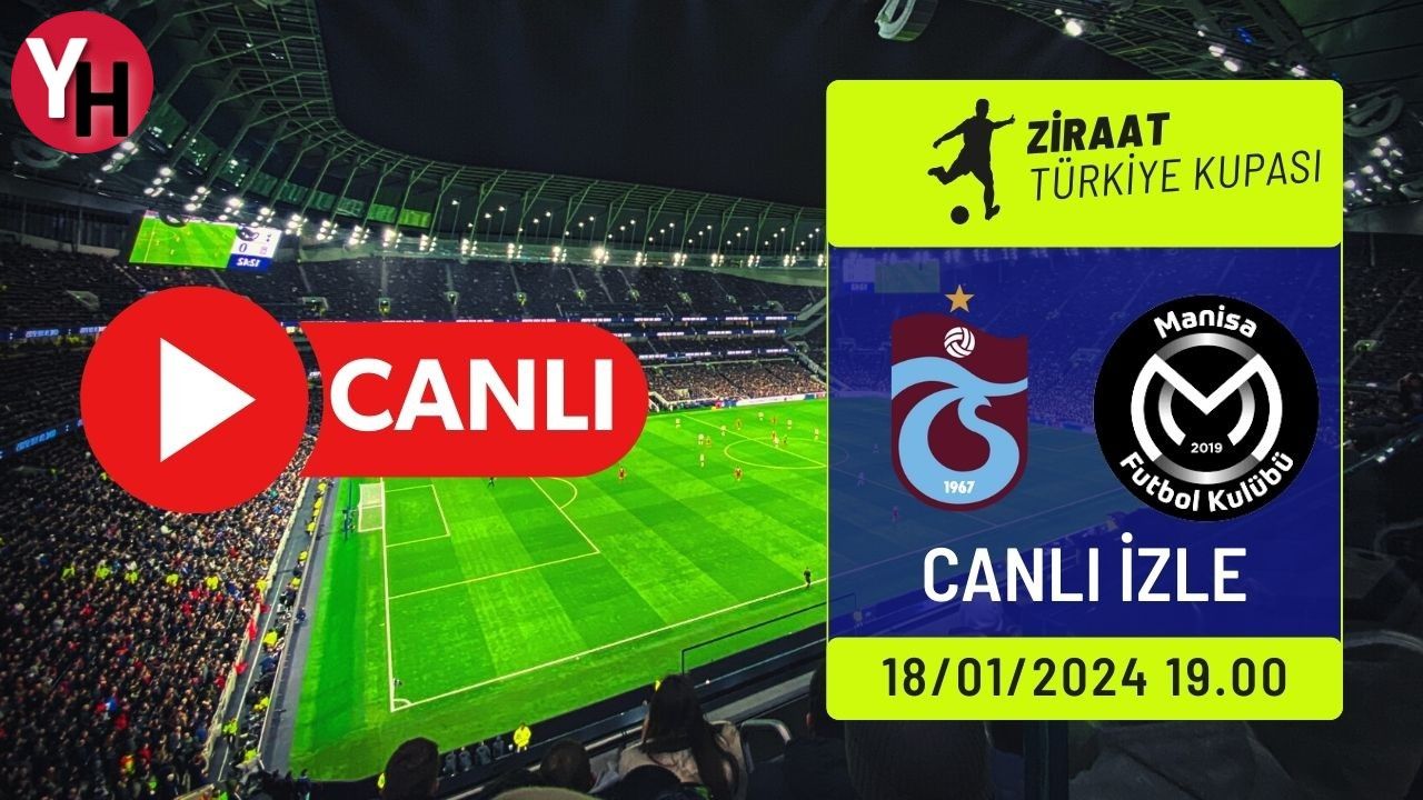 Trabzonspor (TS) - Manisa FK Şifresiz Canlı Maç İzle! Selçuk Sports HD