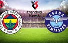 Fenerbahçe - Adana Demirspor Maçı Ne Zaman? Saat Kaçta ve Hangi Kanalda?