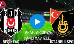 Taraftarium24 Beşiktaş - İstanbulspor Maçı Canlı İzle! Taraftarium24 Canlı Maç İzleme Linki!