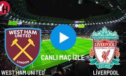 West Ham United - Liverpool Canlı Maç İzle! Taraftarium24, Justin TV, Selçuk Sports Canlı Maç İzle!