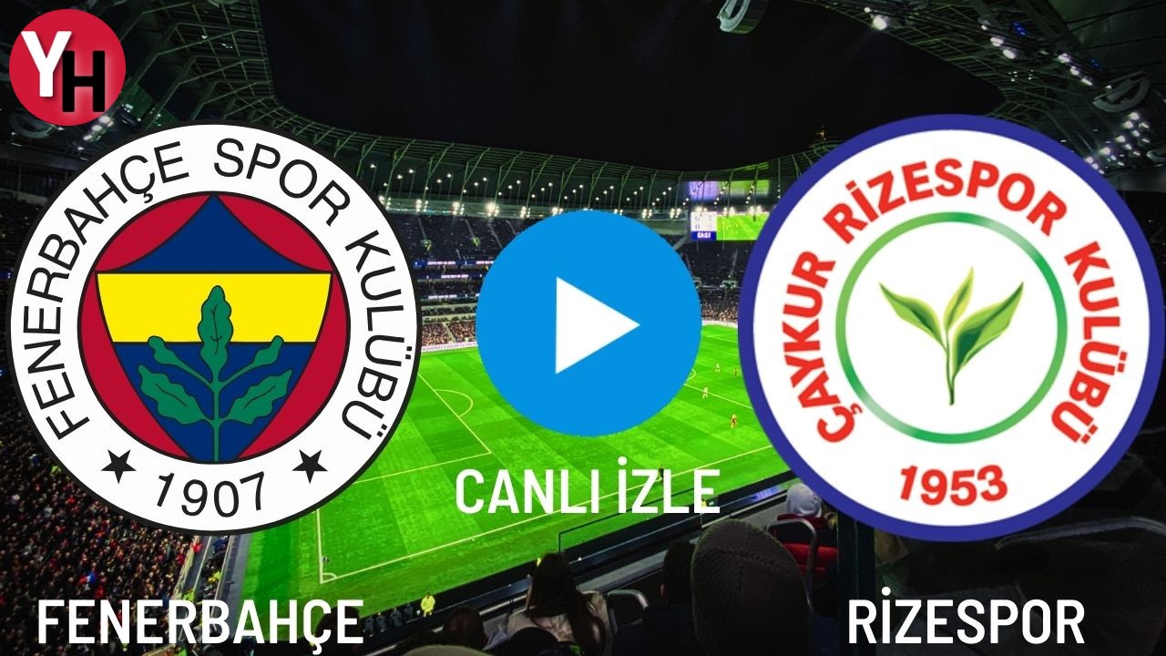 Rizespor fenerbahçe canlı izle